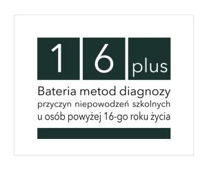 Bateria metod diagnozy przyczyn niepowodzeń szkolnych u uczniów powyżej 16 roku życia (16 plus) - Protok. badania